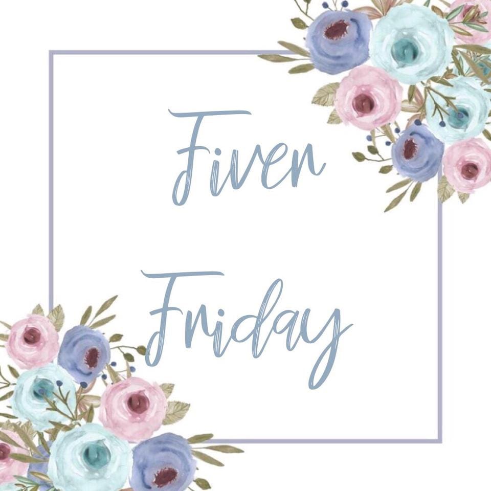 Fiver Friday